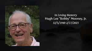 Hugh Lee (Bobby) Mooney Jr. Obituary