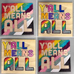 PRIDEful Making: Y'all Means All