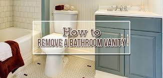 If necessary, use wood shims slipped under the cabinet to level it. How To Remove A Bathroom Vanity Budget Dumpster