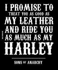Sons Of Anarchy Sons Of Anarchy Anarchy Quotes Biker Quotes