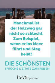 Die Besten Spruche Und Zitate Zum Thema Reisen Reiseblog Zitate Reisen Spruche Zitate Zitate