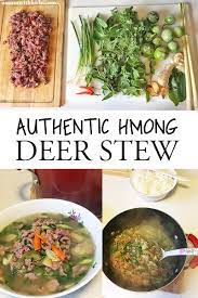 Authentic Hmong Deer Venison Stew Recipe Stew Deer Deermeat Venison Hmong Hmoob Hmongfood Soup Homecooking Stew Recipes Venison Stew Hmong Food