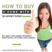 How To Buy A Home With No Money Down Home Buying Buying Your First Home Mortgage