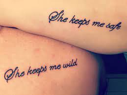 Sister Tattoos Quote She Keeps Me Safe She Keeps Me Wild Matching Cousin Tattoos Cute Sister Tattoos Cousin Tattoos