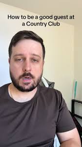 Being a Good Guest at a Country Club