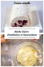 Buche Legere Aux Framboises Et Au Mascarpone Recettes Recette Buche De Noel Recette Facile Buche De Noel Facile Recettes Noel
