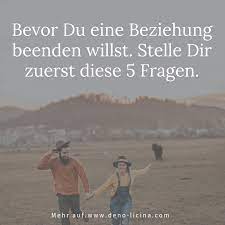 Wann es noch zu früh ist, um schluss zu machen. Bevor Du Eine Beziehung Beenden Willst Stelle Dir Zuerst Diese 5 Fragen Beziehung Beenden Beziehung Beziehungen