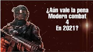 ¿Aún vale la pena jugar Modern Combat 4 : zero Hour en 2021?