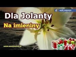 Bądź wypoczęta i zdrowa, niech wyraźna będzie twa mowa. Zyczenia Imieninowe Na Imieniny Dla Jolanty Sto Lat Jolanta Youtube Youtube Funny Quotes Haha