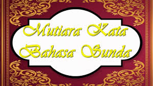 Maybe you would like to learn more about one of these? Sindiran Kata Mutiara Bahasa Sunda Kahirupan Quotemutiara Quotemutiara