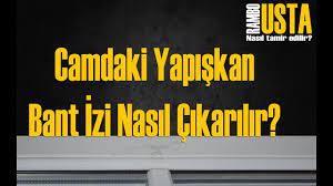 Camdaki Yapiskan Bant Izi Nasil Cikarilir Youtube
