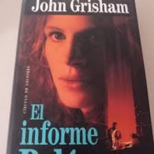 el informe pelícano john crisham 1994 ed. rba l