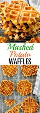 Mashed Potato Waffles Recipe Potato Waffles Sweet Potato Waffles Waffle Iron Recipes