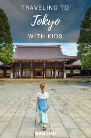 Tokyo With Kids Made Easy Tokyo With Kids Tokyo Travel Japan Travel