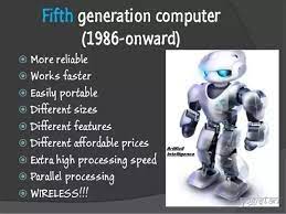 Features of fifth generation computers. What Are The Top 5 Features Of 1st Generation Computers Quora