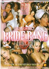 Drunk Sex Orgy Bride Bang - DVD - Eromaxx Productions
