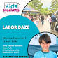Kids Markets at Labor Daze