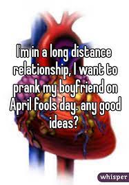 April Fools Jokes For Long Distance Relationships Jokes Wall