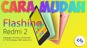 Cara flash xiaomi redmi 2 wt86047 : Cara Mudah Flashing Xiaomi Redmi 2 All Variant Youtube