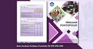 Jadi sudah sesuai dengan materi belajar di sekolah yang biasa digunakan oleh guru di sekolah. Buku Panduan Penilaian Portofolio Sd Smp Sma Smk Berkas Edukasi