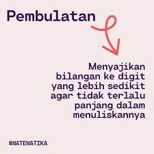 Jika puluhannya kurang dari 50 maka dihilangkan. Jika A Adalah Pembulatan Bilangan A Ke Satuan Terdekat Maka Nilai A A Untuk A 8 922 Adalah Brainly Co Id