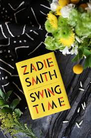 Swing Time By Zadie Smith With Images Zadie Smith Books I Love Being Black