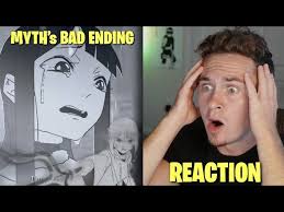 Myth's Bad Ending Reaction