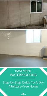 Basement Waterproofing The Comprehensive Guide Waterproofing Basement Basement Renovations Waterproofing Basement Walls