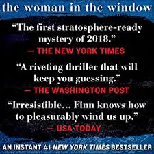 She also takes copious amounts of prescribed medications and drinks wine. Amazon Com The Woman In The Window A Novel 9780062791450 Finn A J Books