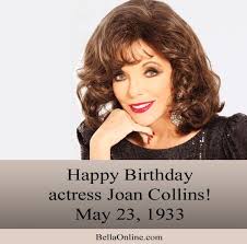 Happy Birthday To Joan Collins Joan Collins Famous Women Women Supporting Women