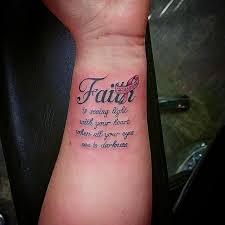 Nice quote tattoo on wrist. 30 Amazing Faith Love Hope Tattoo Designs Meanings 2019