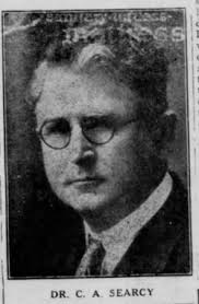 Dr Claude Abner Searcy (1880-1931)