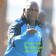 Name in home country / full name: Funny Pictures Of Pitso Mosimane Mamelodi Sundows Coach Sports Nigeria