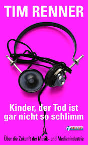 Kinder, der Tod ist gar nicht so schlimm! von Tim Renner. eBooks