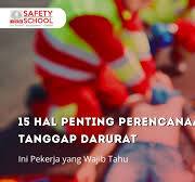 15 Hal Penting Perencanaan Tanggap Darurat, Ini Pekerja yang ...