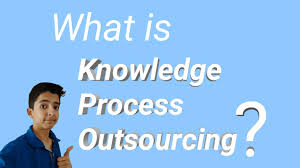 Hindi What Is Knowledge Process Outsourcing Kpo Youtube