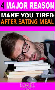 Why I Am So Tired After Eating Eliminnate Simple Mistake Tired After Eating Feel Tired I Feel Tired