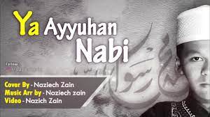 Sholawat Viral Terbaru Ya Ayyuhan Nabi Cover By Nazich Zain Video Lirik Youtube