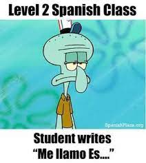 Spanish Teacher Memes Spanish Teacher Memes Teacher Memes Student Memes