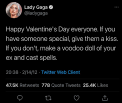 On valentine's day, the shallow singer shared a sweet selfie with her new boyfriend, tech investor michael polansky. Gaga Now On Twitter Happy Valentine S Day Monsters Let S Celebrate This Special Day With The Best Advice Ever Given For The Occasion