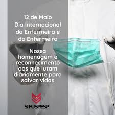 Pretendem contestar os contratos precários e também os. Portal Sifuspesp Dia Da Enfermeira E Do Enfermeiro Dentro E Fora Das Muralhas Essenciais A Saude E A Vida