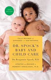 That said, it's not as if dr spock's baby & childcare is the only book you'll need. Dr Spock S Baby And Child Care 10th Edition Book By Benjamin Spock Robert Needlman Official Publisher Page Simon Schuster