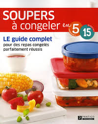 Des recettes, des soupers et des idées de repas faciles à réaliser! Livre Soupers A Congeler En 5 Ingredients 15 Minutes Le Guide Complet Pour Des Repas Congeles Parfaitement Reussis Messageries Adp