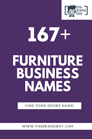 387 Catchy Furniture Shop Names Ideas Small Business In 2020 Shop Name Ideas Store Names Ideas Business Names