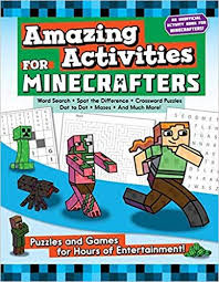 Welcome to the new l.a. Amazon Com Amazing Activities For Minecrafters Puzzles And Games For Hours Of Entertainment 9781510721746 Entertaining Drawing Books For Kids Activities