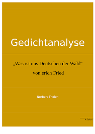 Erich Fried Was Ist Uns Deutschen Der Wald Gedichtanalyse Unterrichtsmaterial Im Fach Deutsch In 2020 Gedicht Analyse Gedichte Gotter Griechenland