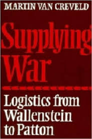 Having greater communications and command. Supplying War Logistics From Wallenstein To Patton By Martin Van Creveld