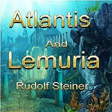 There was a large amount of trade entering and leaving atlantis, branching out to various other civilizations around the planet. Atlantis And Lemuria Horbuch Download Von Rudolf Steiner Audible De Gelesen Von Lomakayu