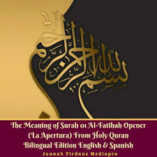 A fifth (called ne'ilah) is recited only once per year, at sunset on yom kippur. The Meaning Of Surah 01 Al Fatihah Opener La Apertura From Holy Quran Bilingual Edition English Spanish Audiobook Jannah Firdaus Mediapro Storytel