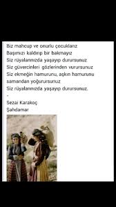 Biz Mahcup Ve Onurlu Cocuklariz Sezai Karakoc Ozlu Sozler Yazar Sozleri Siir